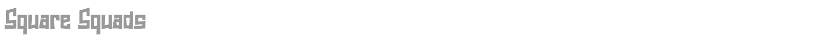 Square Squads font preview